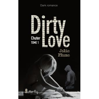 Dirty love